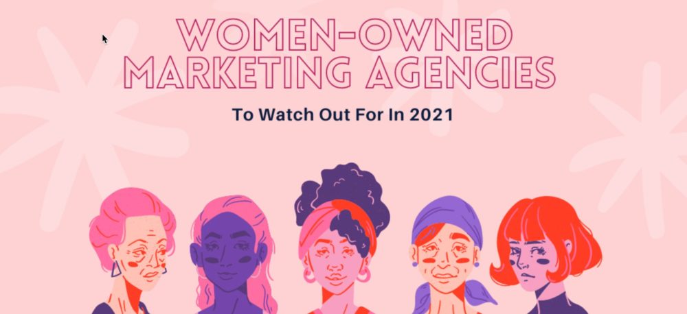 Graphic of women featuring text, Ladybugz Interactive named among Women-Owned Agencies to Watch Out for in 2021