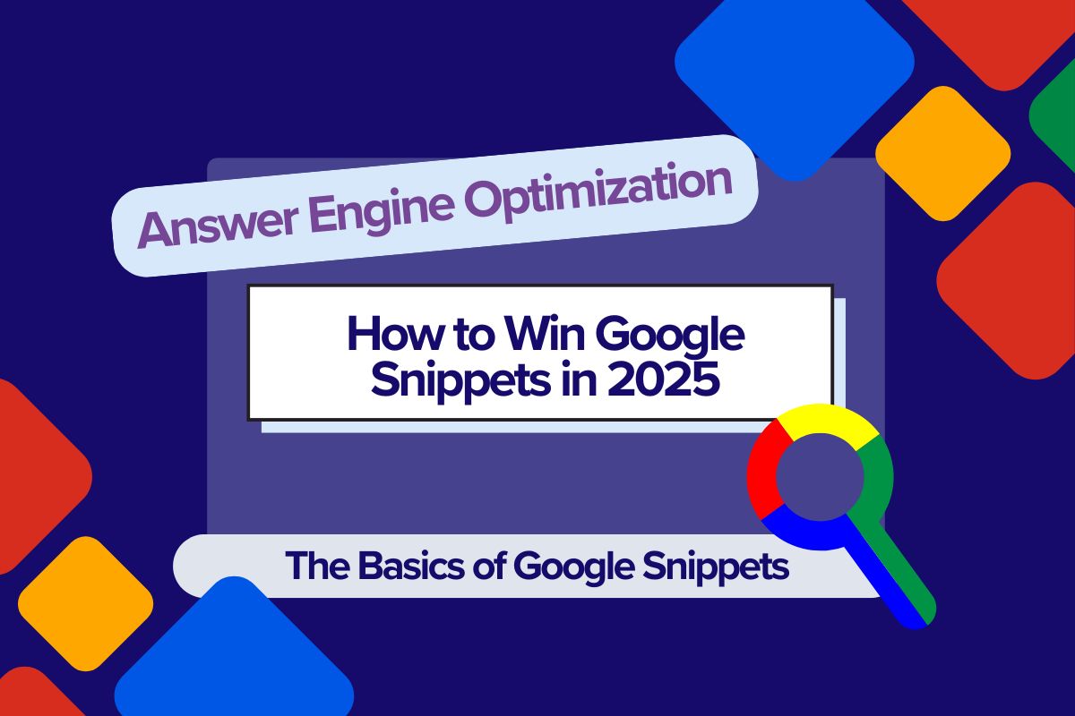Answer Engine Optimization (AEO) How to Win Google Snippets in 2025 feature image for blog.