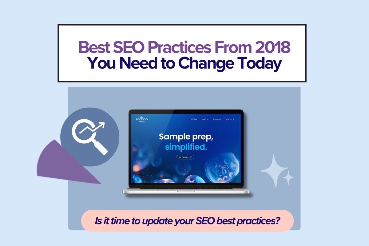 Best SEO Practices From 2018 You Need to Change in 2026.