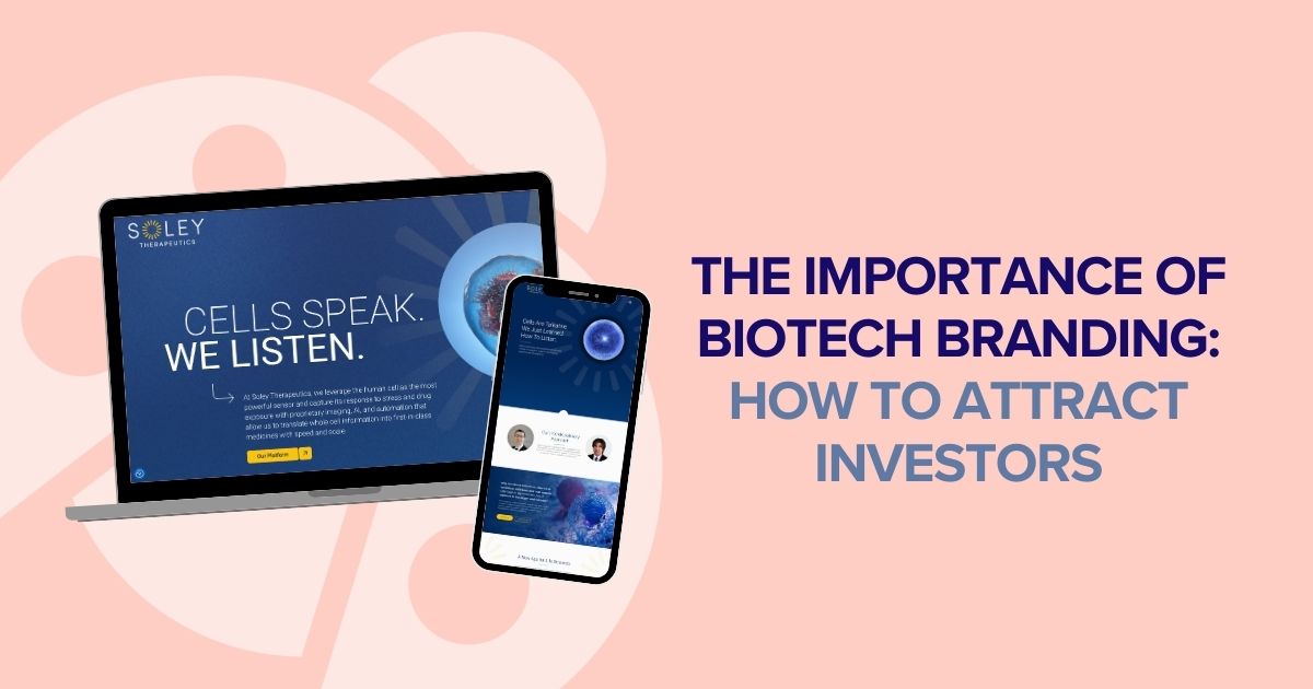 Biotech Branding Should Be Top of Mind For Your Company
