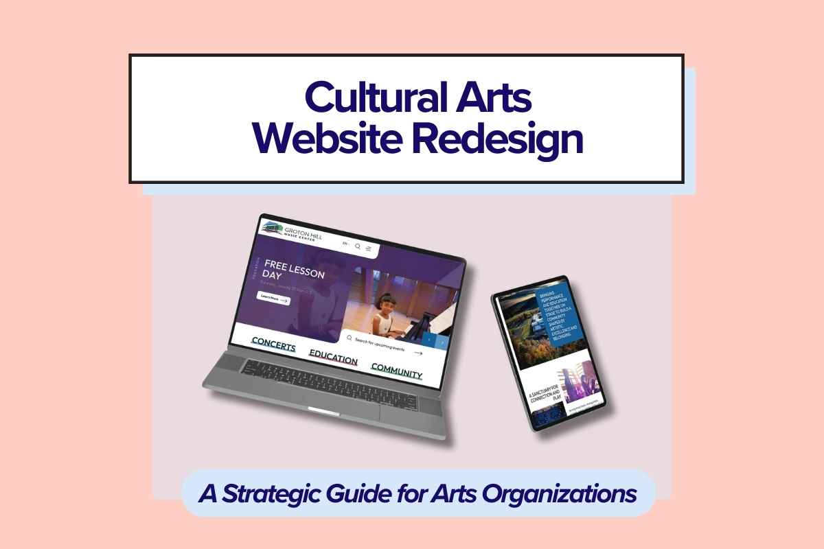 Plan for Your Stunning Non-Profit and Cultural Arts Website Redesign.
