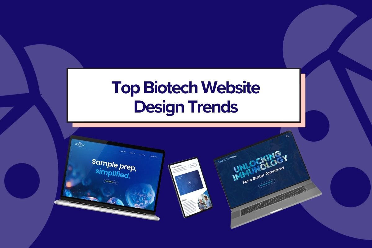 Top Biotech Website Design Trends.