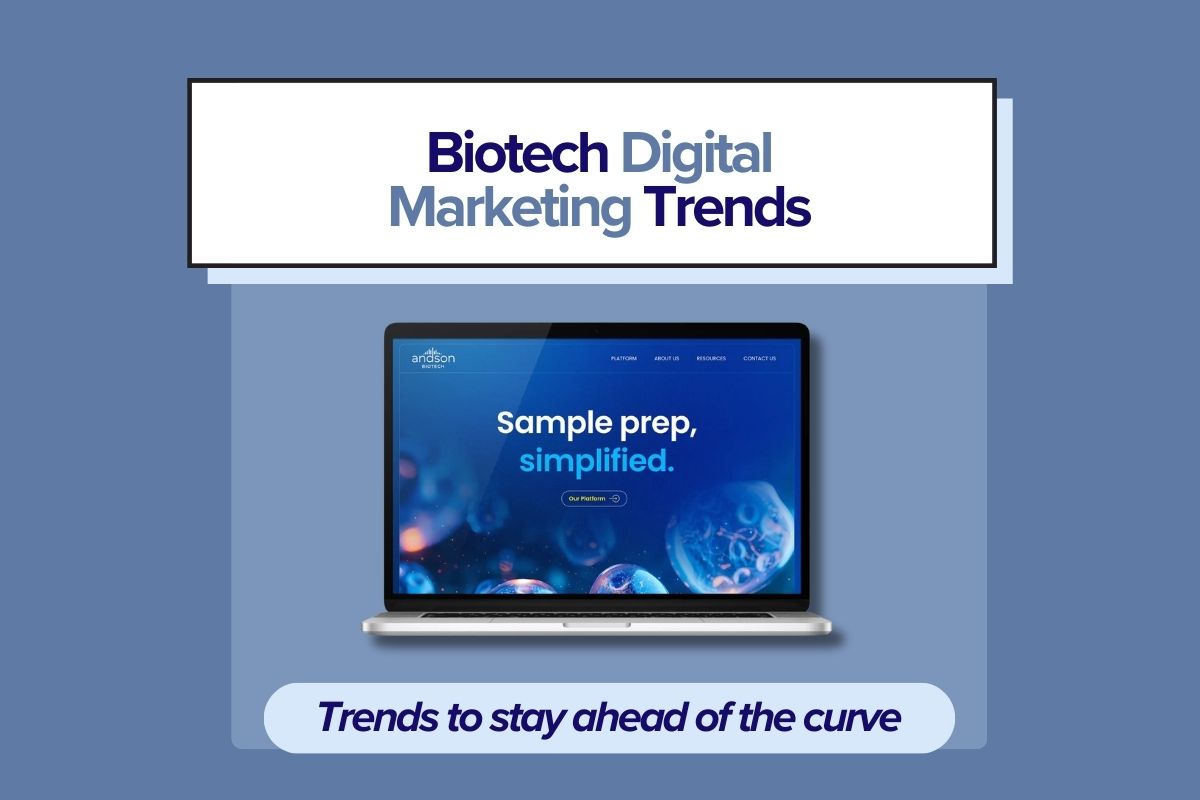 Biotech Digital Marketing Trends for Startups and Companies.