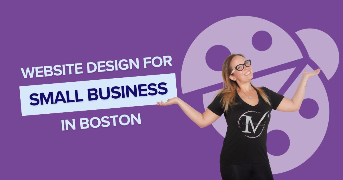 Best Small Business Web Design in Boston How to Stand Out