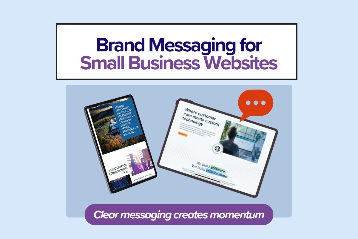Brand Messaging for Small Business Websites in 2026.
