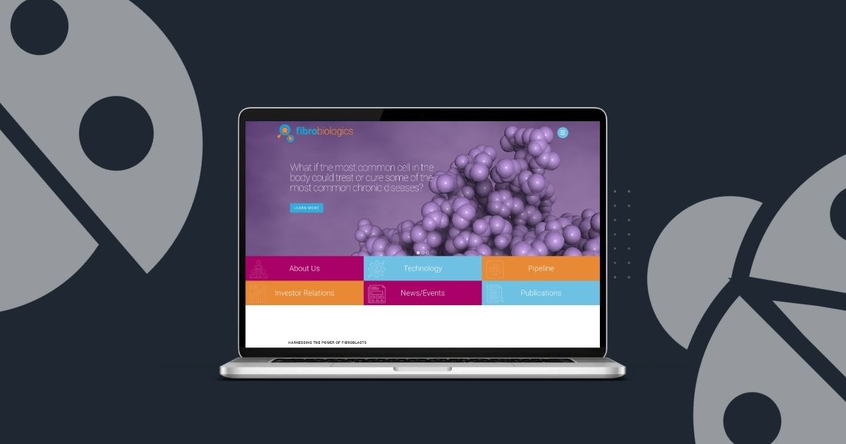 FibroBiologics Houston Biotech Website Design Lessons From a Growing Life Science Hub.