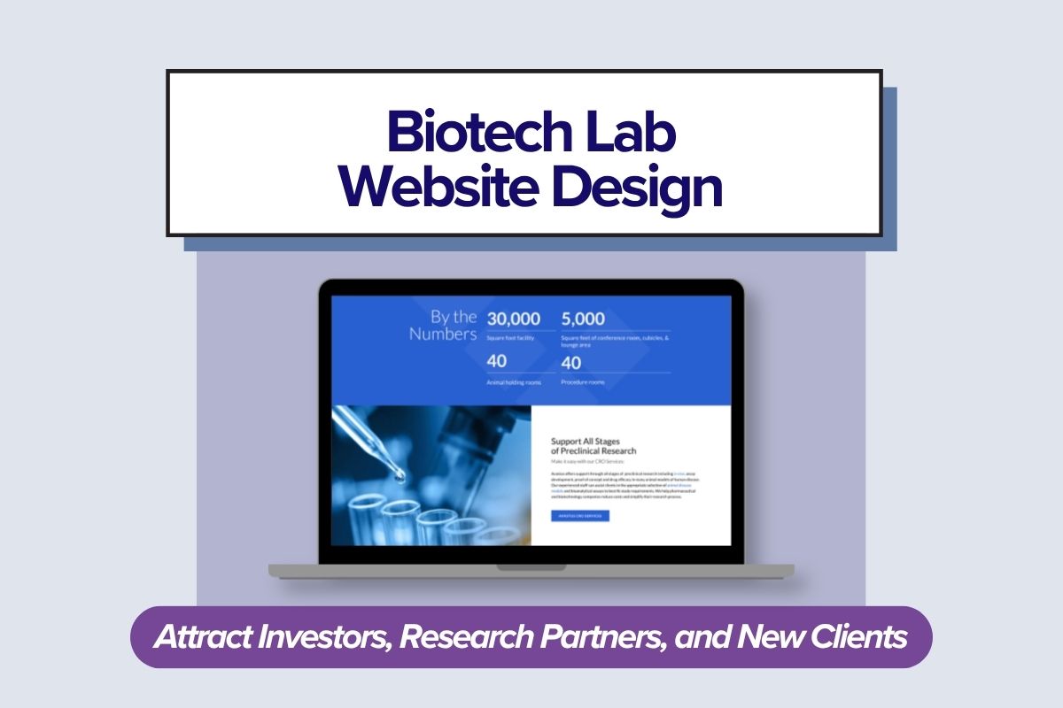 Biotech Lab Website Design, How Laboratories Attract Investors, Research Partners, and New Clients.