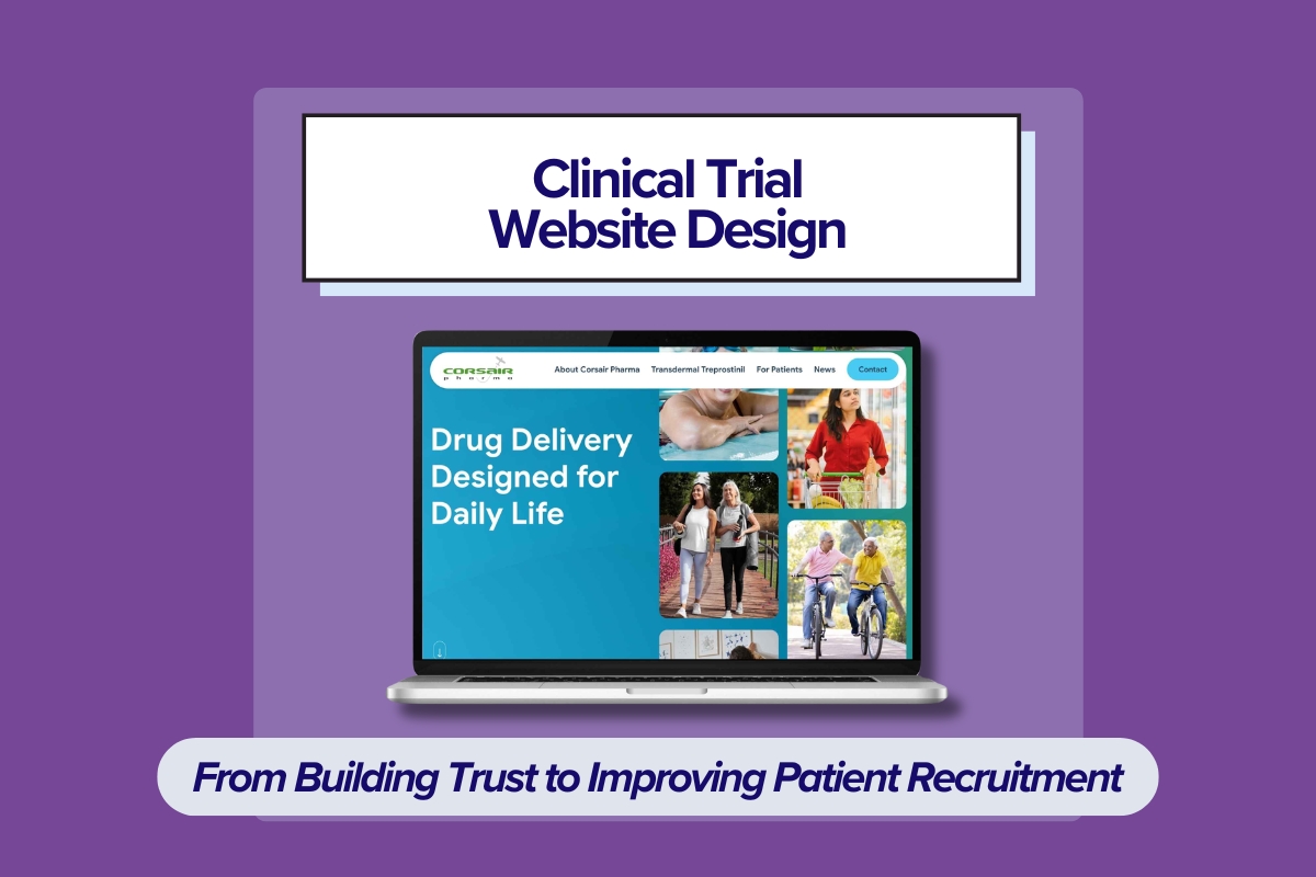 feature image for Clinical Trial Website Design: How to Build Trust, Improve Patient Recruitment, and Support Clinical Success.
